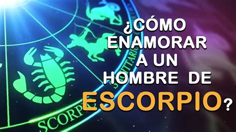 como enamorar a un hombre de escorpio|Cómo amar a un hombre escorpio: 15 Pasos (con。